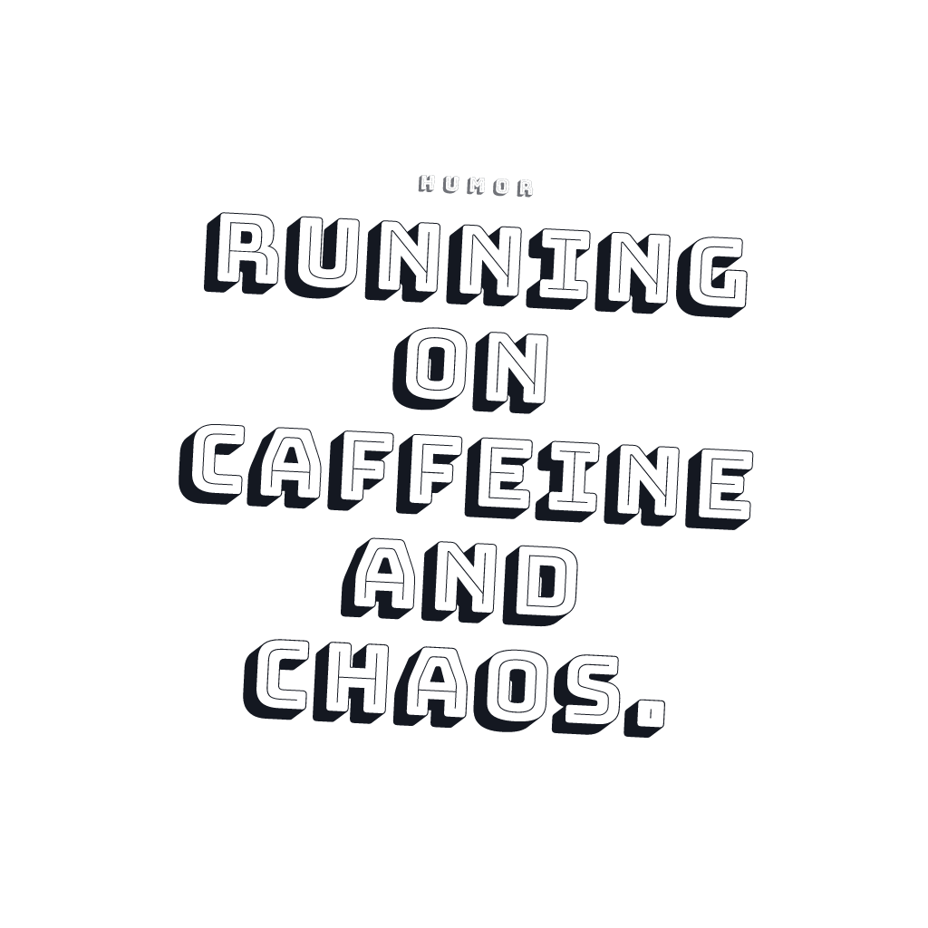Caffeine And Chaos