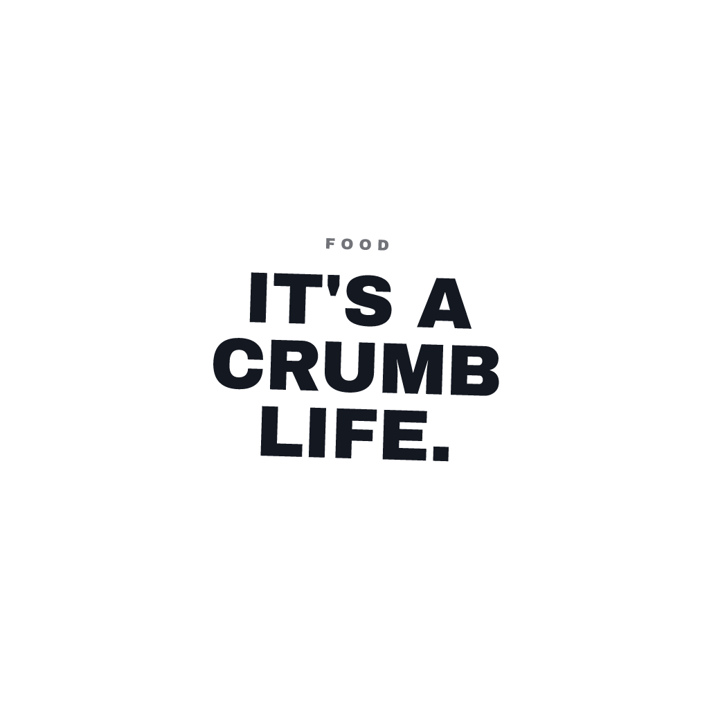 Crumb Life