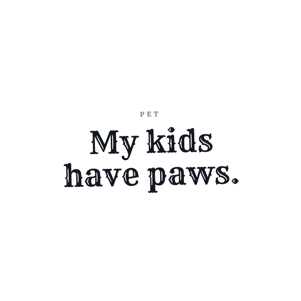 My Kids Have Paws