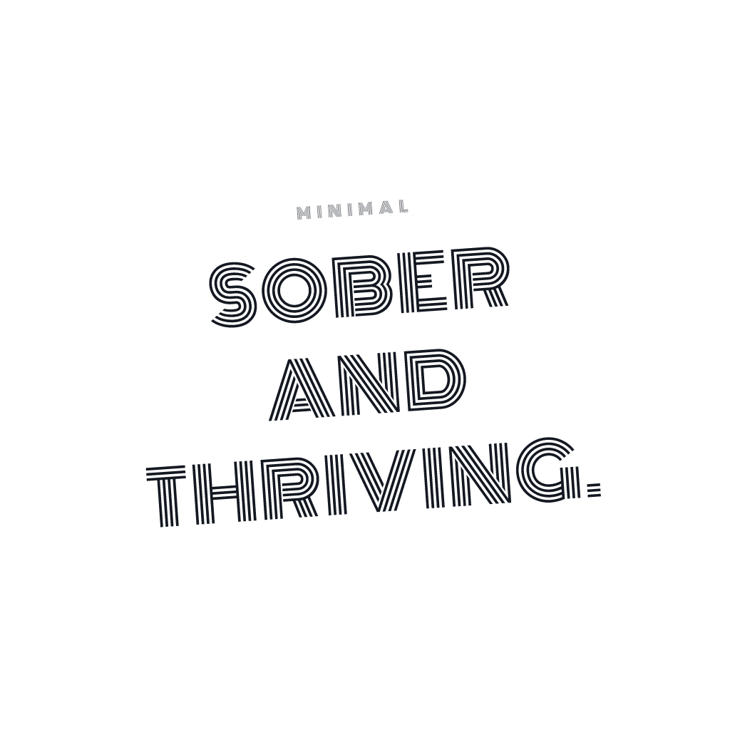 Sober And Thriving